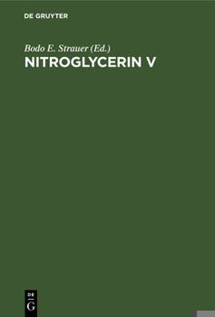 Hardcover Nitroglycerin V: Fünftes Hamburger Symposion 2. November 1985 [German] Book