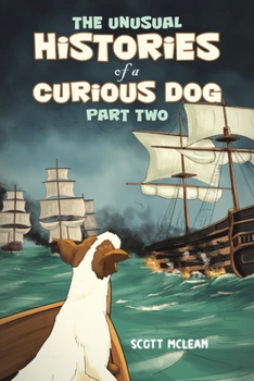 Paperback The Unusual Histories of a Curious Dog Book