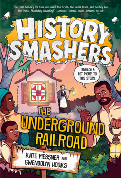Paperback History Smashers: The Underground Railroad Book