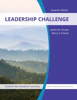 Paperback The Leadership Challenge, 7e with The Leadership Challenge Workbook 4e for Southern New Hampshire University Book