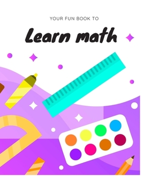 Paperback your fun book to learn math: learn fractions and addition Book