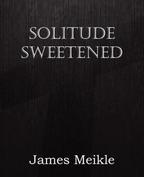 Paperback Solitude Sweetened Book