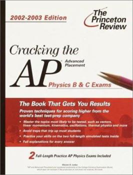 Paperback Cracking the AP Physics B & C, 2002-2003 Edition Book