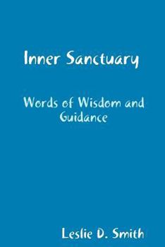 Paperback Inner Sanctuary: Words of Wisdom and Guidance Book