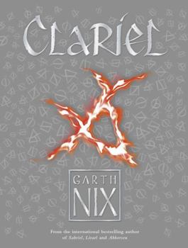 Hardcover Clariel: Prequel to the internationally bestselling fantasy series (The Old Kingdom) Book