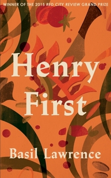 Paperback Henry First: A Story of Excess Book