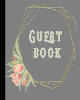 Paperback Guest book: A log book for visiting guests to log their holiday vacation stay and leave a message to the B&B hosts and future visi Book