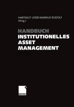 Paperback Handbuch Institutionelles Asset Management [German] Book