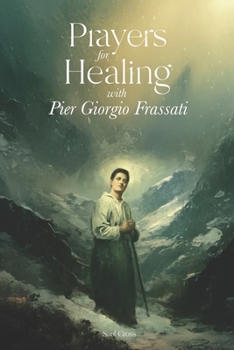 Paperback Prayers for Healing with Pier Giorgio Frassati Book