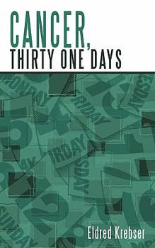 Paperback Cancer, Thirty One Days. Book