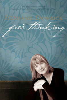 Paperback Free Thinking: On Happiness, Emotional Intelligence, Relationships, Power and Spirit Book