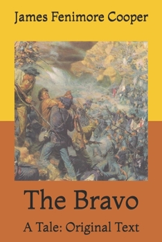 Paperback The Bravo: A Tale: Original Text Book
