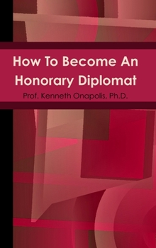 Hardcover How To Become An Honorary Diplomat Book