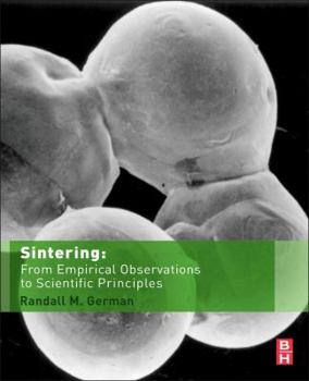 Hardcover Sintering: From Empirical Observations to Scientific Principles Book