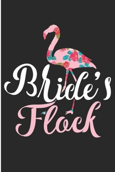 Paperback Bride's Flock: Bachelorette party gift Blank Lined Notebook Book