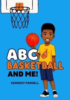 Paperback ABC: Basketball and Me!: Boy Version Book
