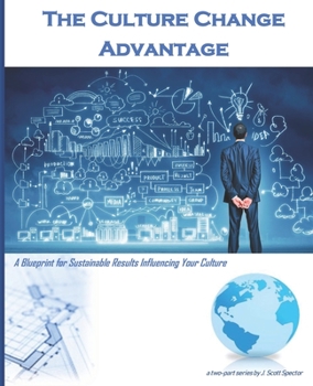 Paperback The Culture Change Advantage Book