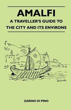 Paperback Amalfi - A Traveller's Guide to the City and Its Environs Book