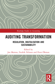 Hardcover Auditing Transformation: Regulation, Digitalisation and Sustainability Book