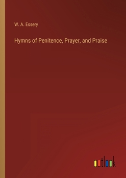 Paperback Hymns of Penitence, Prayer, and Praise Book