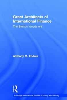 Hardcover Architects of the International Financial System Book
