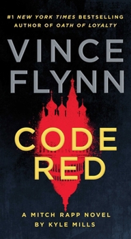 Mass Market Paperback Code Red: A Mitch Rapp Novel by Kyle Mills Book