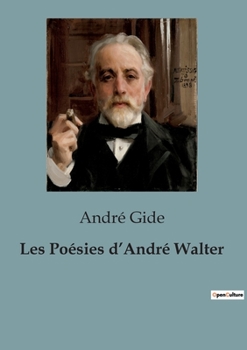 Paperback Les Poésies d'André Walter [French] Book
