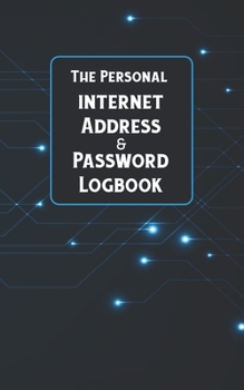 Paperback The Personal Internet Address & Password Logbook: Username and Password Keeper: Digital Design Book