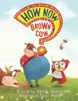 Paperback How Now Brown Cow Book
