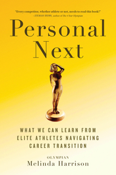 Paperback Personal Next: What We Can Learn from Elite Athletes Navigating Career Transition Book