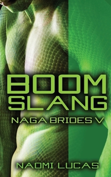 Boomslang - Book #5 of the Naga Brides