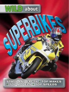 Paperback Wild about Superbikes Book