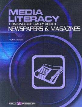 Paperback Media Literacy: Thinking Critically about Newspapers & Magazines Book