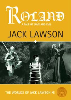 Perfect Paperback Roland: A Tale of Love and Evil Book