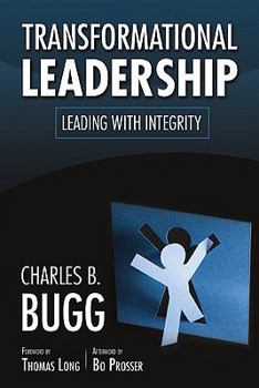 Paperback Transformational Leadership: Leading with Integrity Book