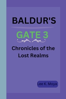 Paperback Baldur's Gate 3: Chronicles of the Lost Realms Book