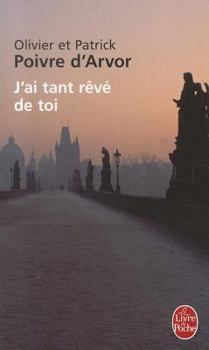 Paperback J AI Tant Reve de Toi [French] Book