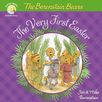 Paperback The Berenstain Bears the Very First Easter: An Easter and Springtime Book for Kids Book