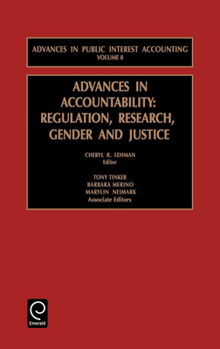 Hardcover Advances in Accountability: Regulation, Research, Gender and Justice Book