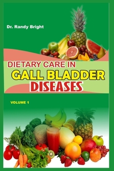 Paperback Dietary Care in Gall Bladder Diseases: The Dietitian's Approach Book