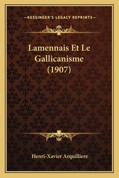 Paperback Lamennais Et Le Gallicanisme (1907) [French] Book