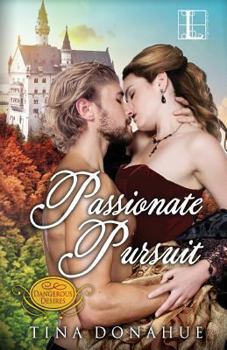 Passionate Pursuit - Book #3 of the Dangerous Desires