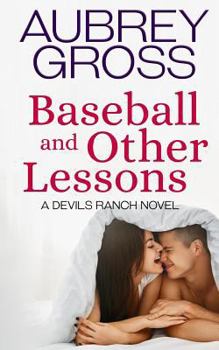 Paperback Baseball and Other Lessons (Devil's Ranch Book 2) Book