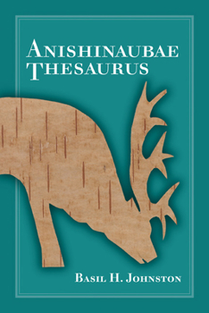 Paperback Anishinaubae Thesaurus Book