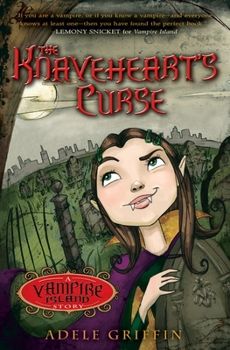 The Knaveheart's Curse: A Vampire Island Story - Book #2 of the Vampire Island