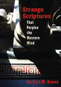 Paperback Strange Scriptures That Perplex the Western Mind Book