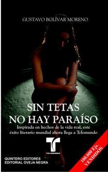 Paperback Sin Tetas No Hay Paraiso/ Without Breasts There Is No Paradise (Spanish Edition) [Spanish] Book