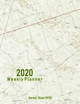Paperback 2020 Weekly Planner: Kermit, Texas (1970): Vintage Topo Map Cover Book