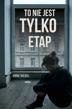 Paperback To nie jest tylko etap. Book