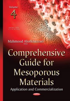 Comprehensive Guide for Mesoporous Materialsapplication & Commercialization Volume 4